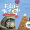 Fido Og Fugls Forunderlige Rejse 2 Fido Og Fugls Forunderlige Rejse -MANDALA Butik fido og fugls forunderlige rejse