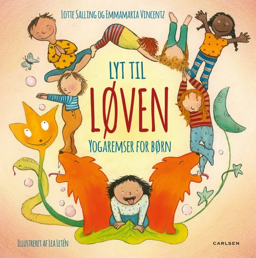 Lyt Til Løven - Yogaremser For Børn 3 Lyt Til Løven - Yogaremser For Børn