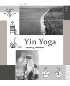 Yin Yoga - Stræk Dig Til Velvære - Vol. 3